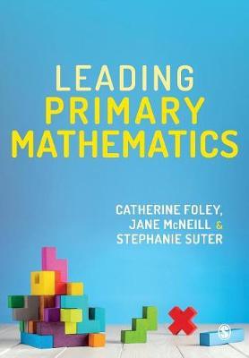 Leading Primary Mathematics - Catherine Foley