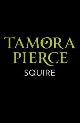 Squire - Tamora Pierce