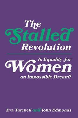 Stalled Revolution - Eva Tutchell