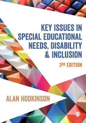 Key Issues in Special Educational Needs, Disability and Incl - Alan Hodkinson