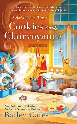 Cookies And Clairvoyance - Bailey Cates