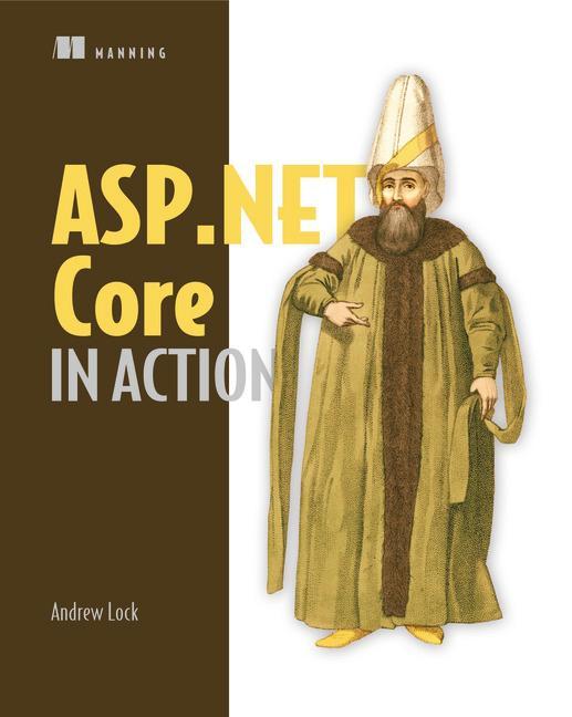 ASP.NET Core in Action - Andrew Lock
