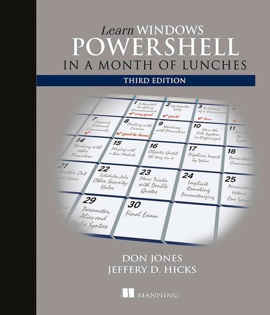 Learn Windows PowerShell in a Month of Lunches, Third Editio - Donald Jones W