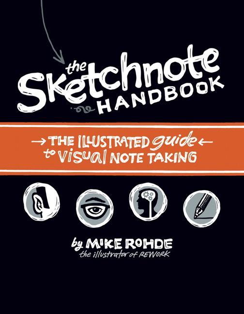 Sketchnote Handbook - Mike Rohde