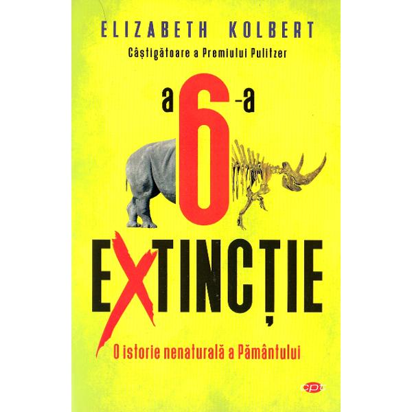 A 6-a extinctie - Elizabeth Kolbert