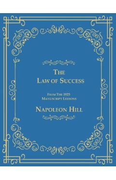 Law of Success from the 1925 Manuscript Lessons - Hill