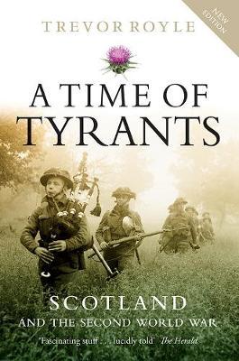 Time of Tyrants - Trevor Royle