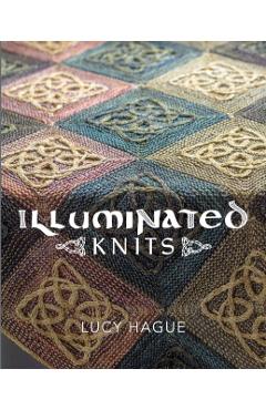 Illuminated Knits - Lucy Hague