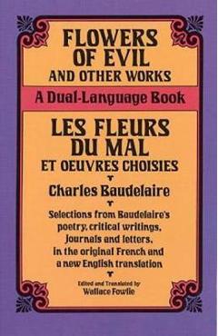 Baudelaire's Flowers: A new translation of Les Fleurs du Mal by John  Tidball