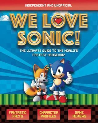 We Love Sonic! -  