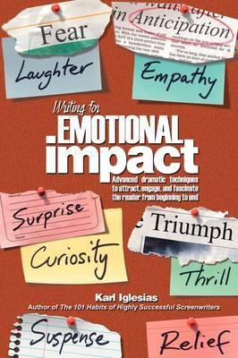 Writing for Emotional Impact - Karl Iglesias