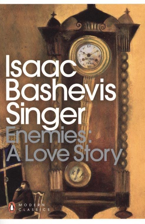 Enemies: A Love Story - Isaac Bashevis Singer