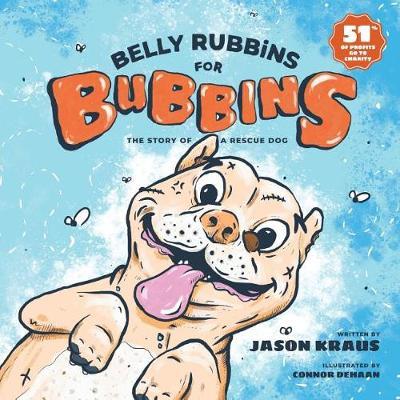Belly Rubbins For Bubbins -  Kraus