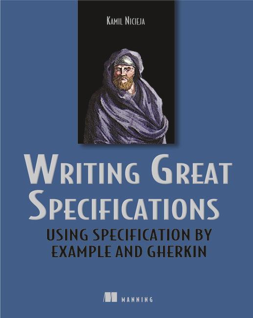 Writing Great Specifications - Kamil Nicieja