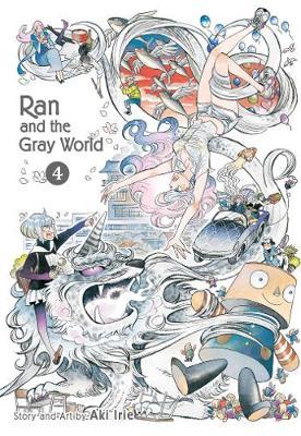 Ran and the Gray World, Vol. 4 - Aki Irie