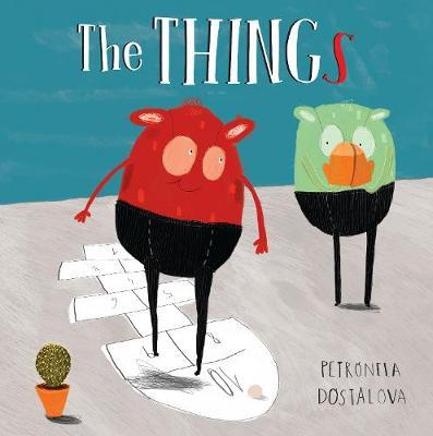 Things - Petronela Dostalova