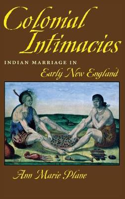 Colonial Intimacies - Ann Marie Plane