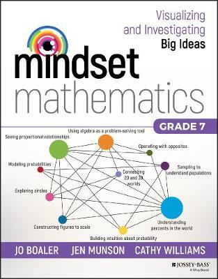 Mindset Mathematics: Visualizing and Investigating Big Ideas - Jo Boaler