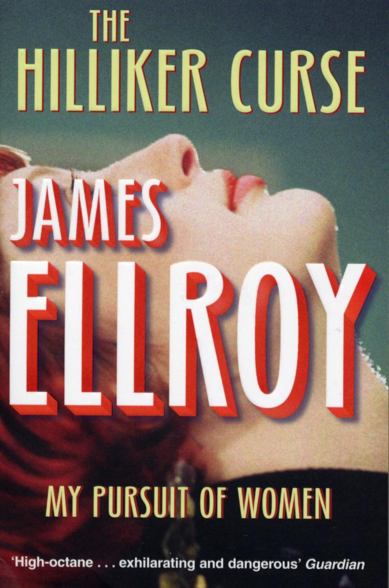 Hilliker Curse - James Ellroy
