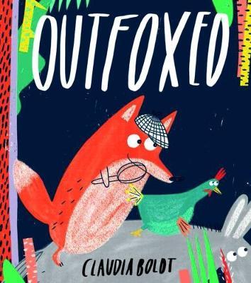 Outfoxed - Claudia Boldt