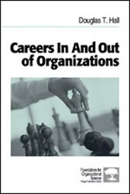 Careers In and Out of Organizations - T Hall