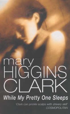 While My Pretty One Sleeps - Mary Higgins-Clark