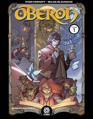 Oberon, Vol 1 - Ryan Parrott