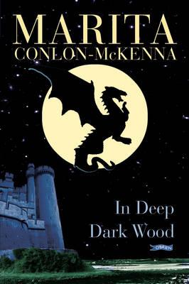 In Deep Dark Wood - Marita Conlon-Mckenna