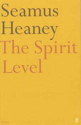 Spirit Level - Seamus Heaney