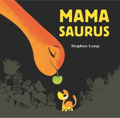 Mamasaurus - Stephan Lomp