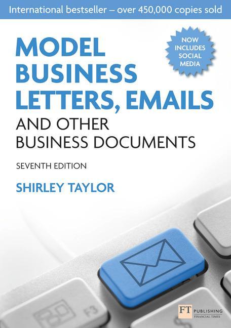 Model Business Letters, Emails and Other Business Documents - Shirley Taylor