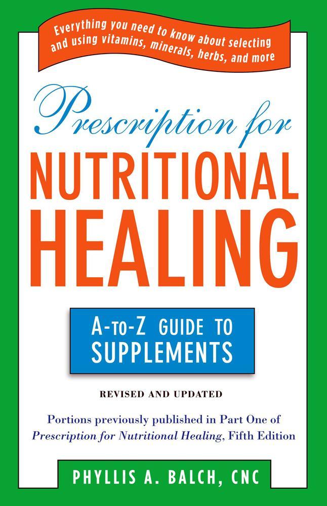 Prescription for Nutritional Healing - Phyllis A Balch