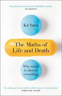 Maths of Life and Death - Kit Yates