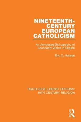 Nineteenth-Century European Catholicism - C Hansen