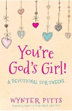 You're God's Girl! - Wynter Pitts