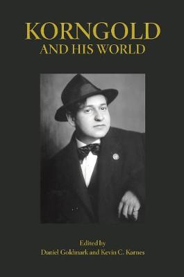 Korngold and His World -  