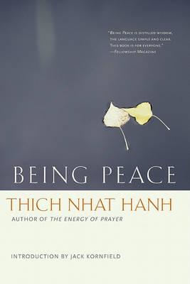 Being Peace - Thich Nhat Hanh