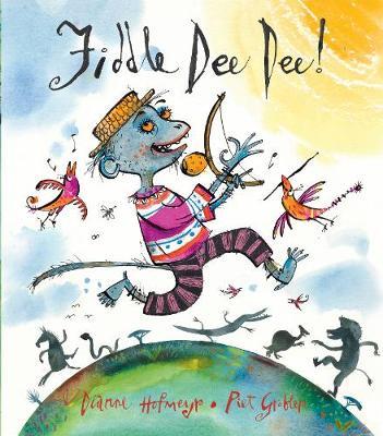 Fiddle Dee Dee! - Dianne Hofmeyr