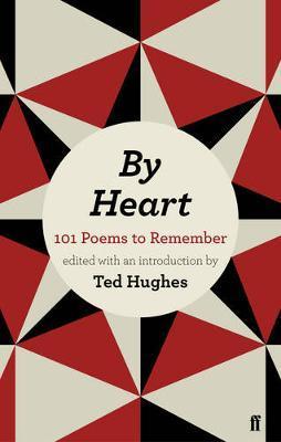 By Heart - Ted Hughes