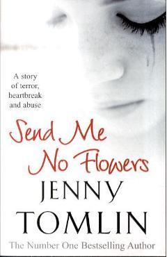 Poza produsului Send Me No Flowers - Jenny Tomlin