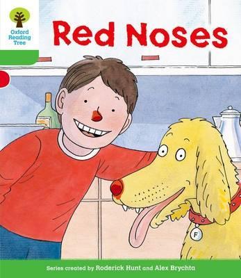 Oxford Reading Tree: Level 2: Decode and Develop: Red Noses - Roderick Hunt
