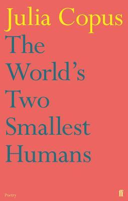 World's Two Smallest Humans - Julia Copus