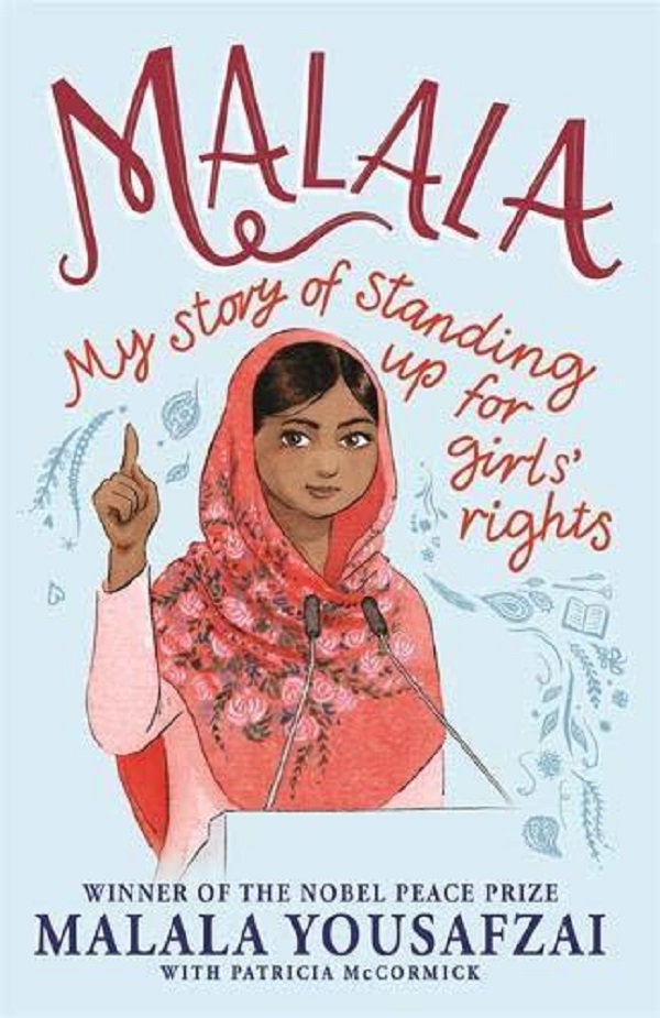 Malala: My Story of Standing Up for Girls' Rights - Malala Yousafzai, Patricia McCormick