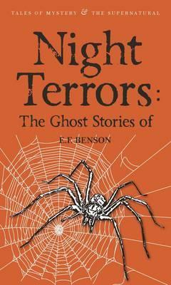 Night Terrors: The Ghost Stories of E.F. Benson - E. F. Benson