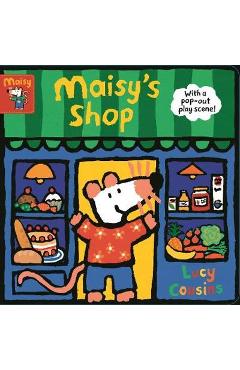 Poza produsului Maisy's Shop: With a pop-out play scene! - Lucy Cousins
