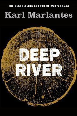 Deep River - Karl Marlantes