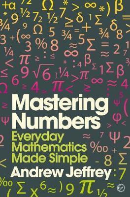 Mastering Numbers - Andrew Jeffrey