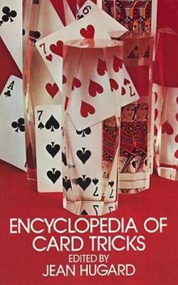 Encyclopedia of Card Tricks - Jean Hugard