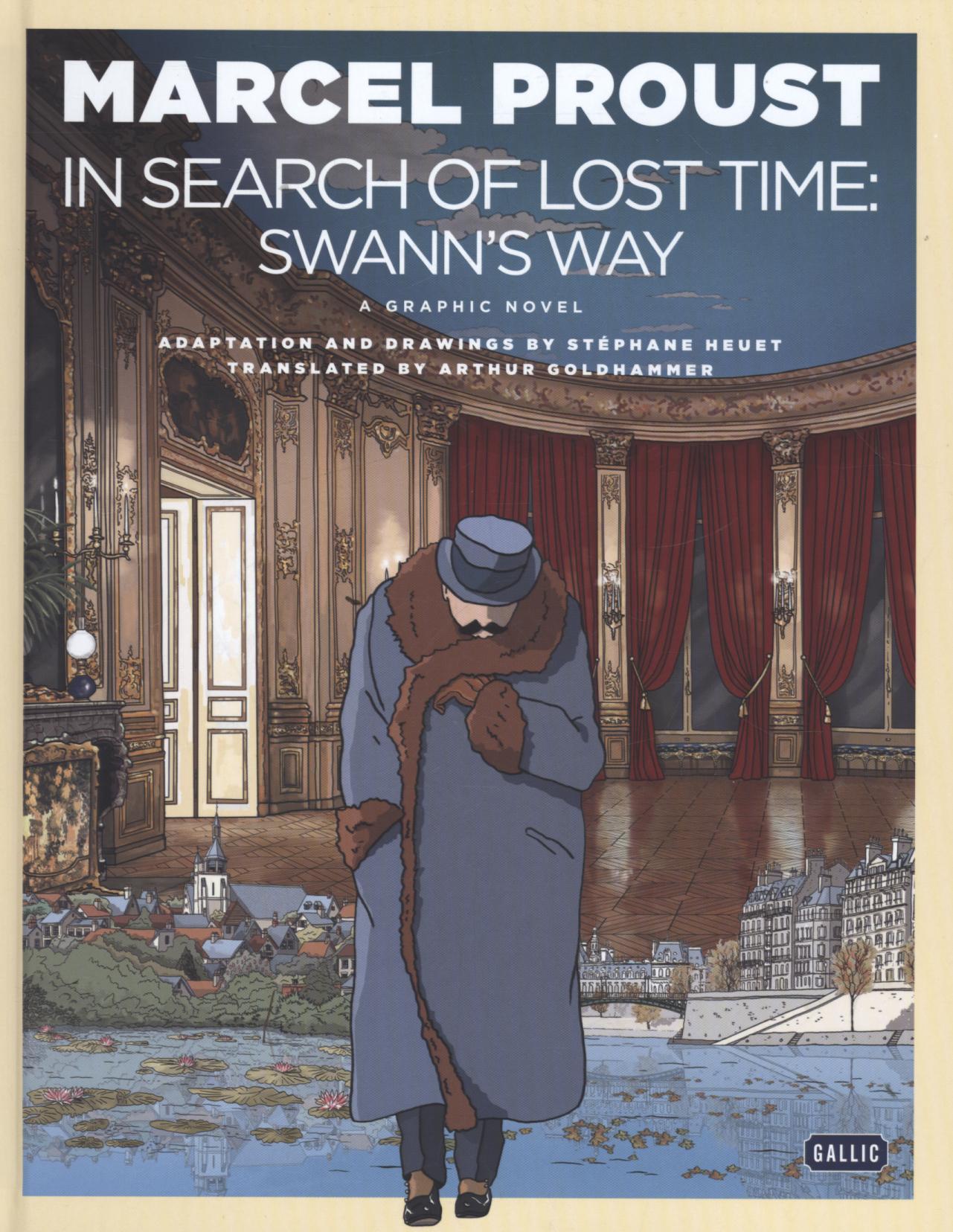 In Search of Lost Time: Swann's Way - Marcel Proust