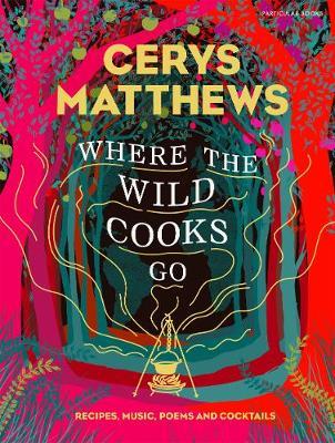 Where the Wild Cooks Go - Cerys Matthews
